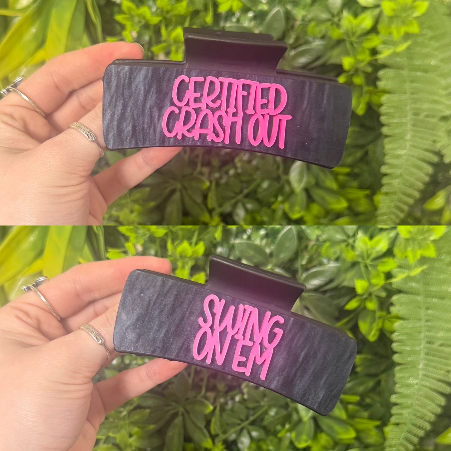 Certified Crash Out || Claw Clip