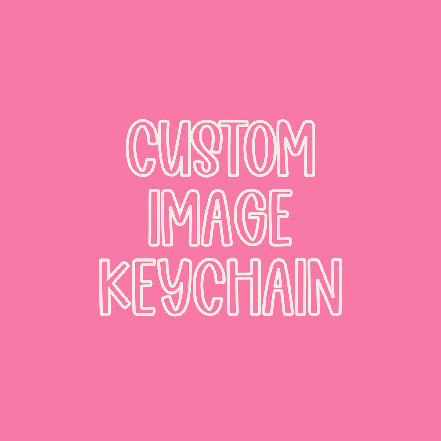 Custom || Image Keychain