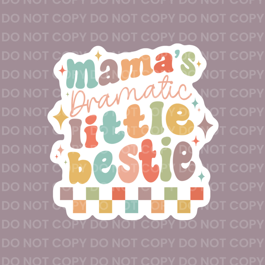 Mama's Dramatic Little Bestie || Bow Center