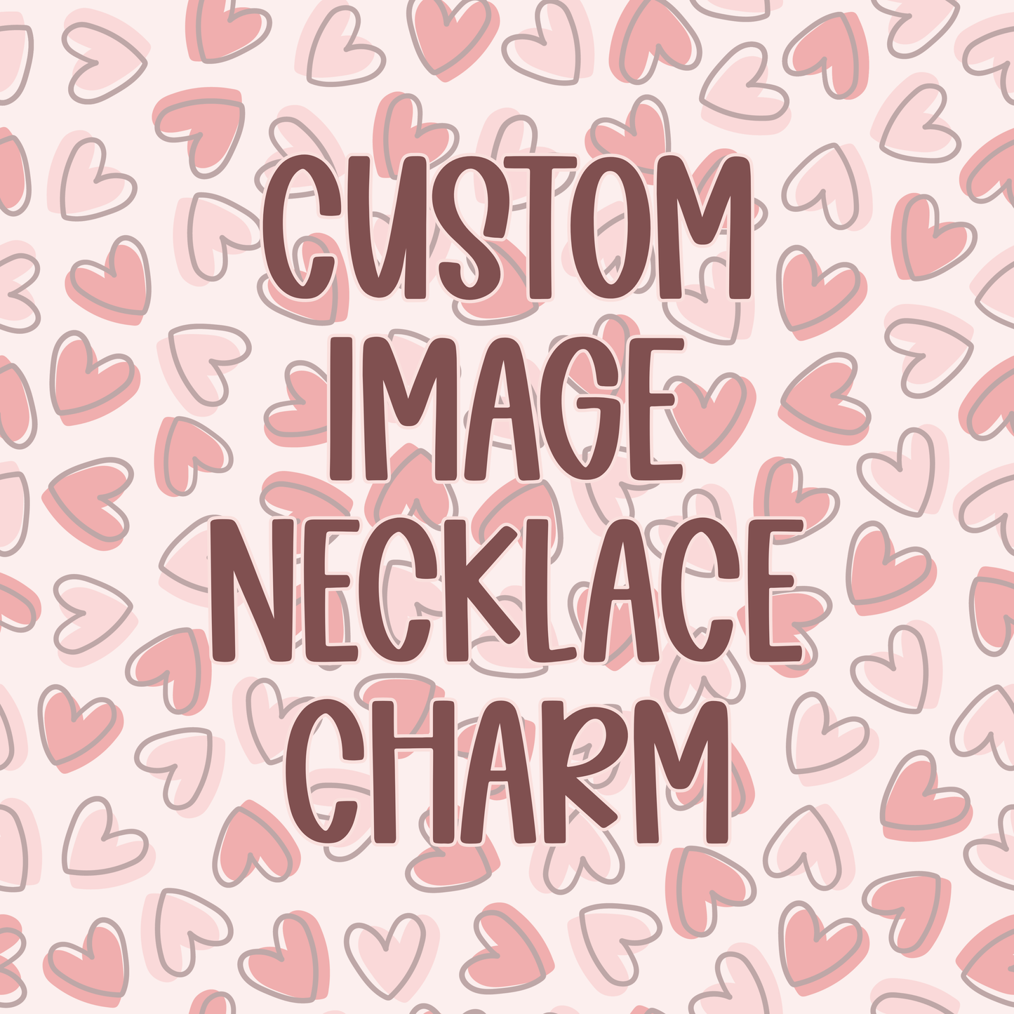 Custom || Image Necklace Charm