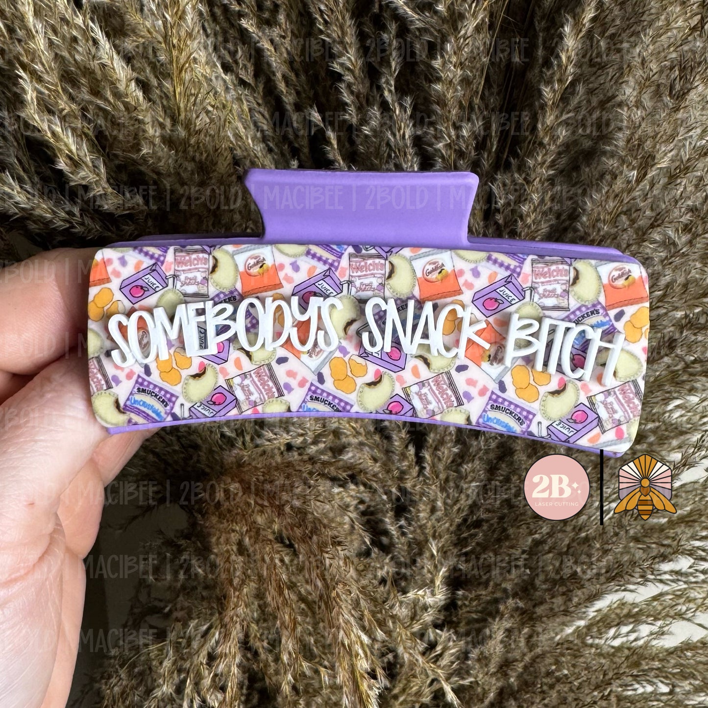Somebody's Snack B*tch || Claw Clip