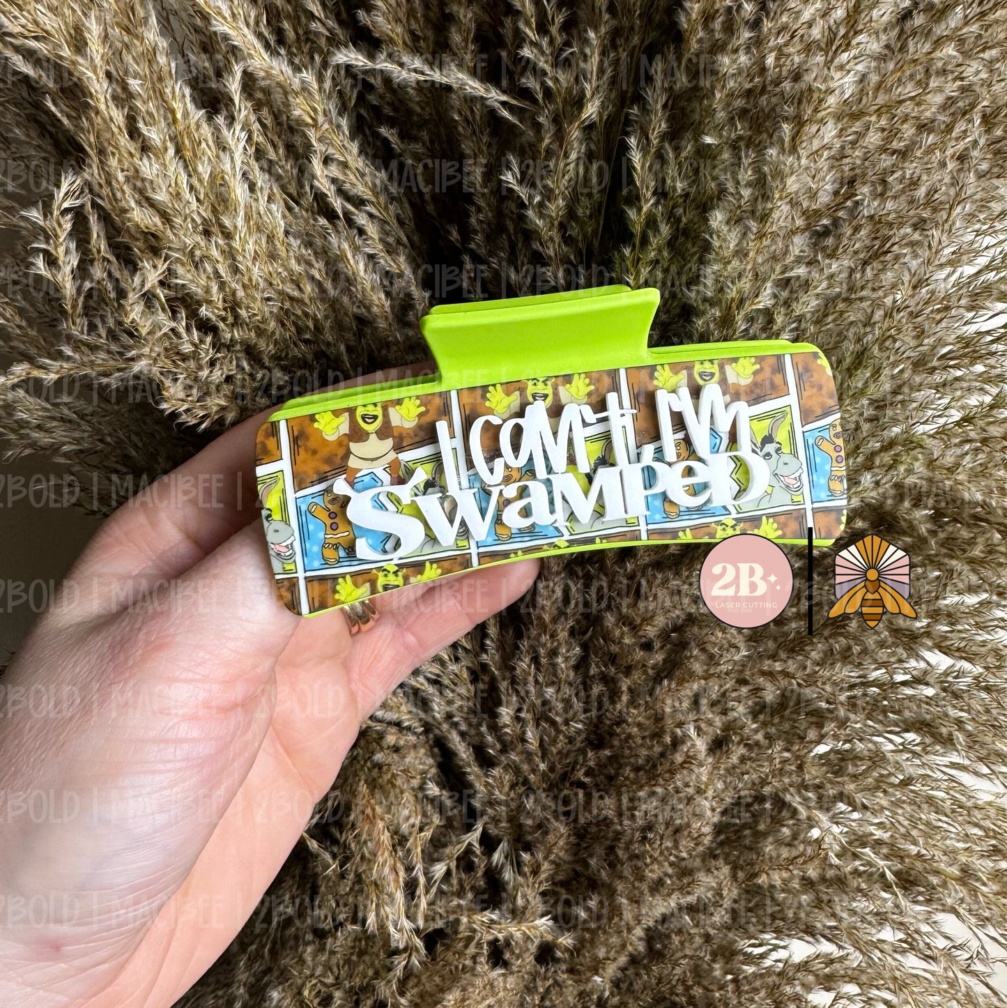 I Can't I'm Swamped || Claw Clip