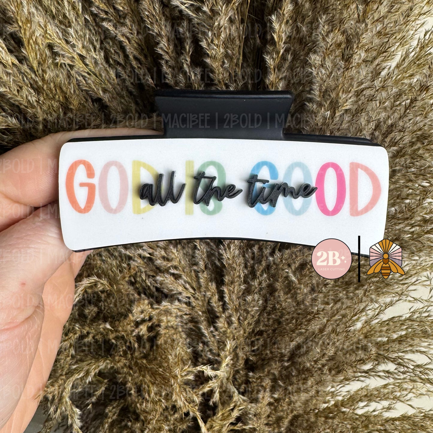 God Is Good All The Time || Claw Clip