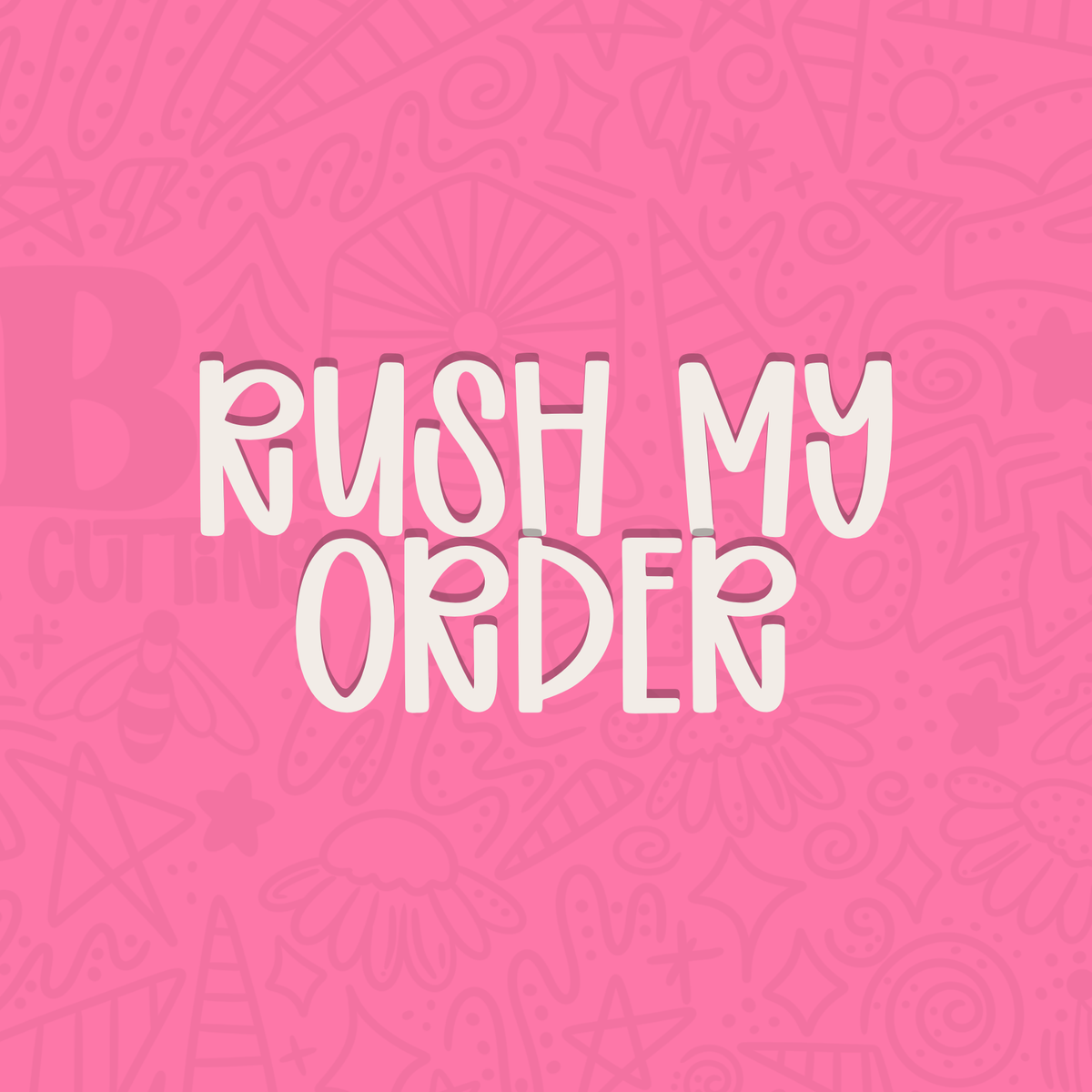 Rush My Order