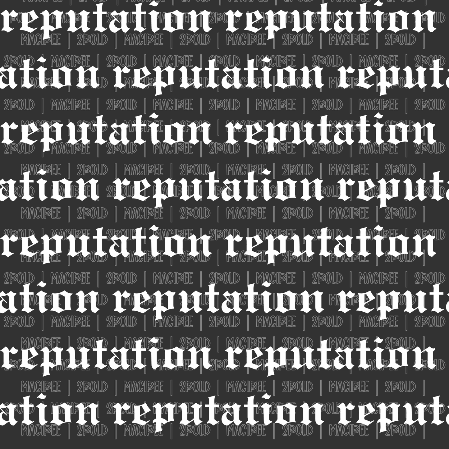 Reputation || Seamless File
