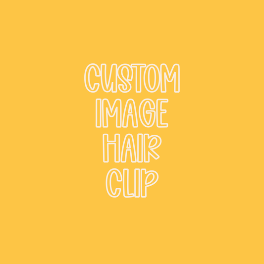 Custom || Image Hair Clip