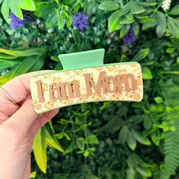 I Am Mom || Claw Clip