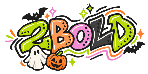 2Bold | MaciBee