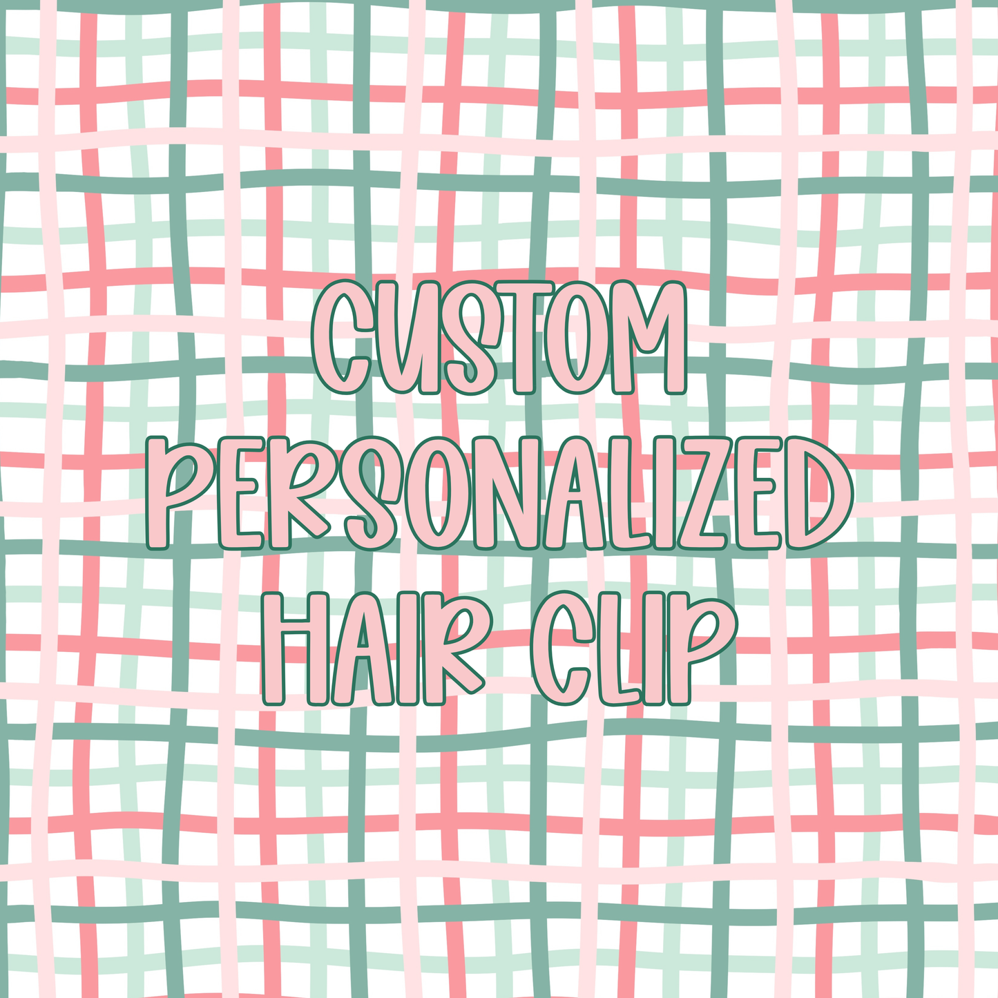 Custom || Personalized Hair Clip