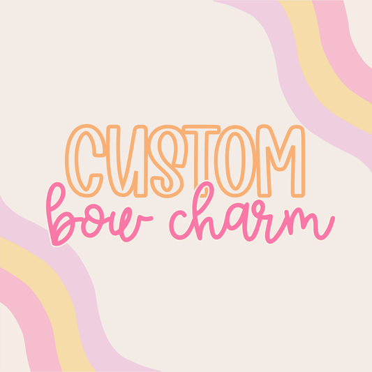 Custom || Bow Charm