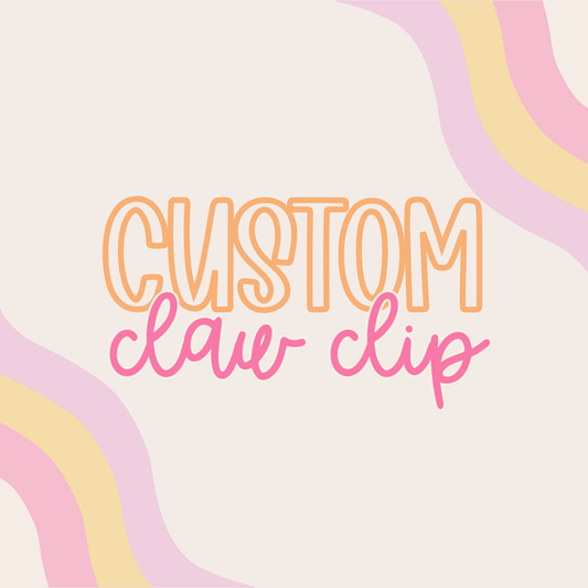 Custom || Claw Clip