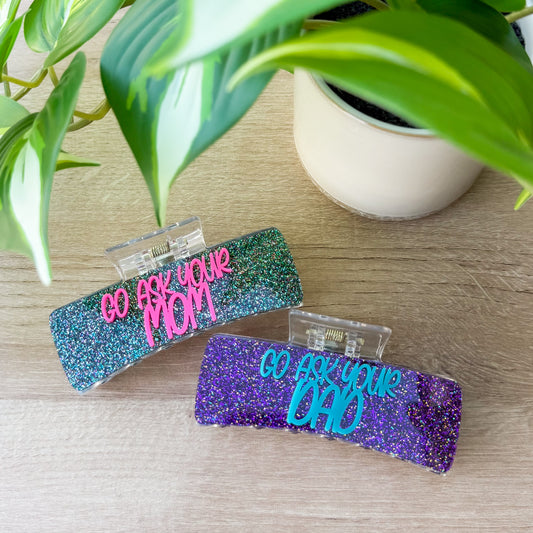 Go Ask Your… || Claw Clip