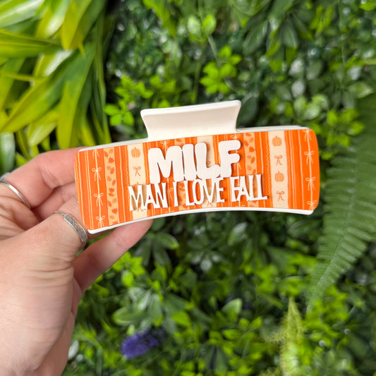 MILF (Man I Love Fall) || Claw Clip