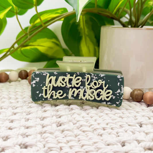 Hustle For The Muscle || Claw Clip