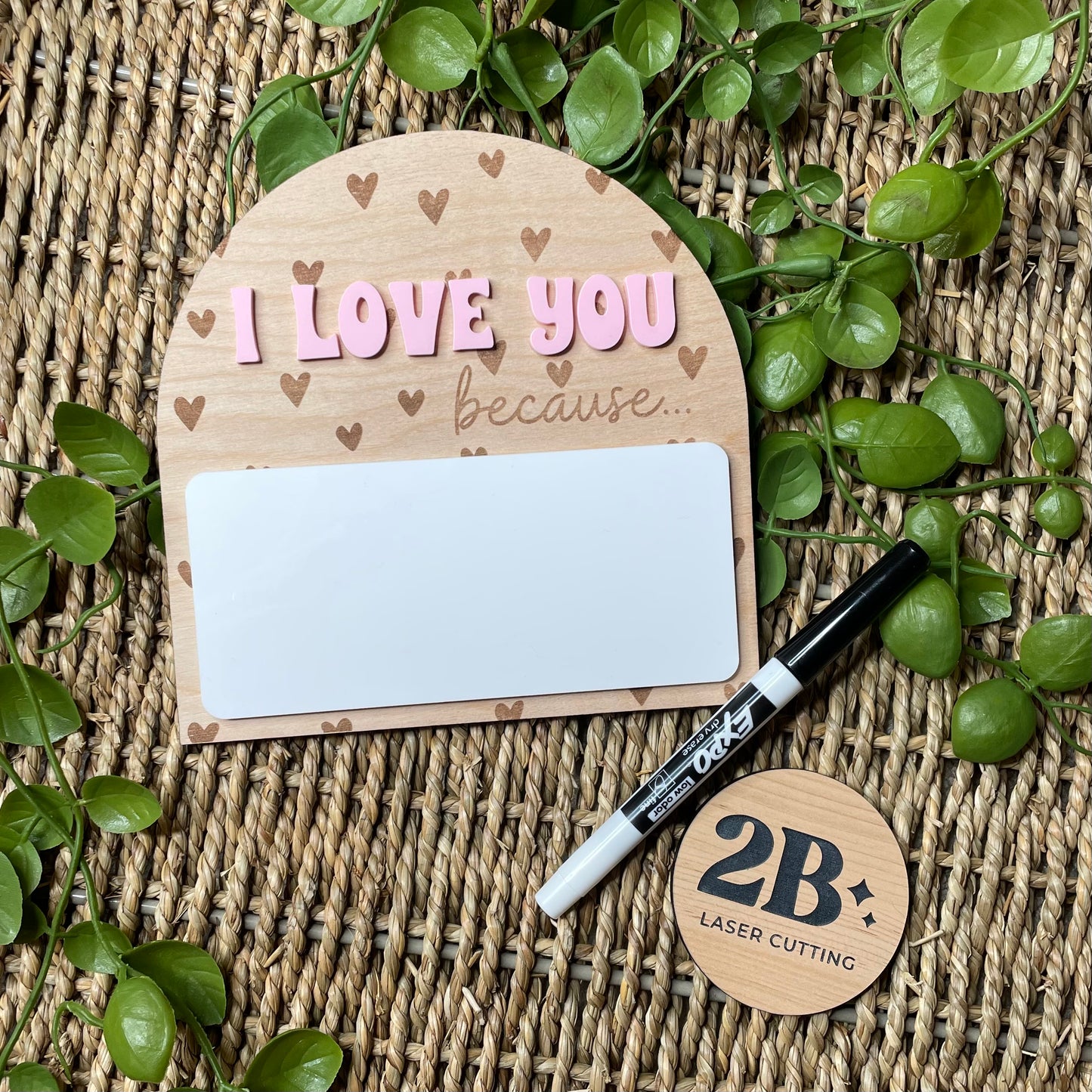 I Love You Because... || Dry Erase Board