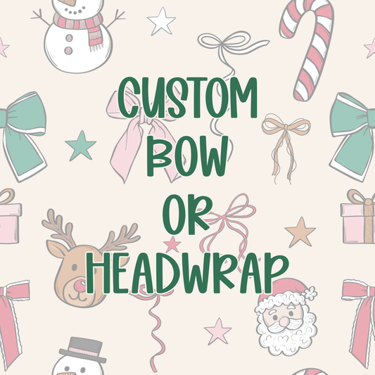 Custom || Bow or Headwrap (ws)