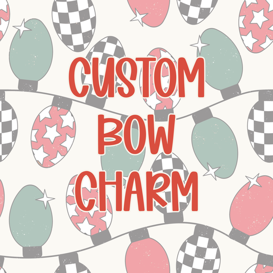 Custom || Bow Charm (ws)