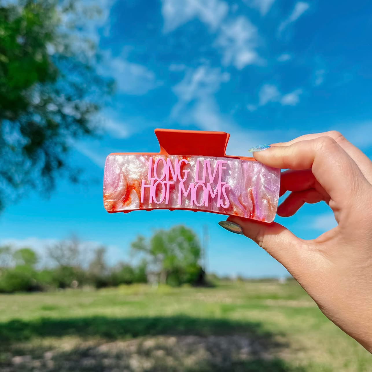 Long Live Hot Moms || Claw Clip