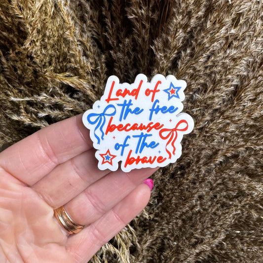 Land of The Free Because of The Brave || Bow Center