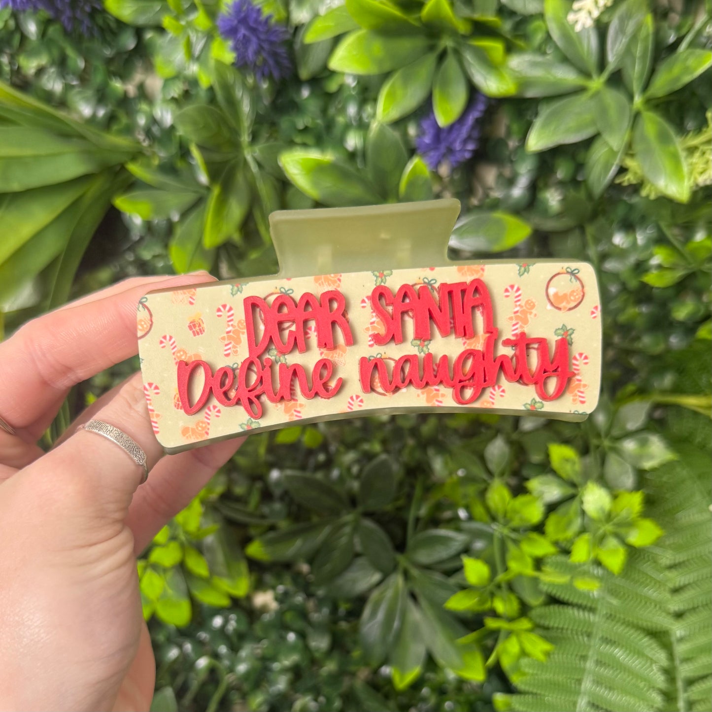 Dear Santa, Define Naughty || Claw Clip