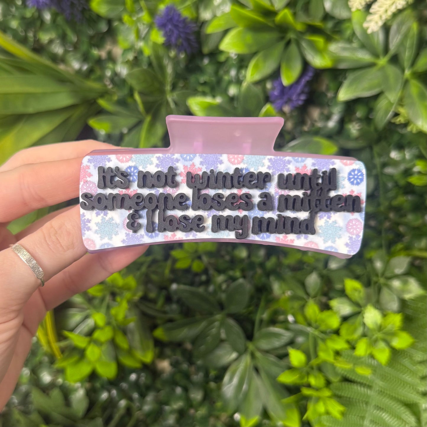 It's Not Winter Until... || Claw Clip