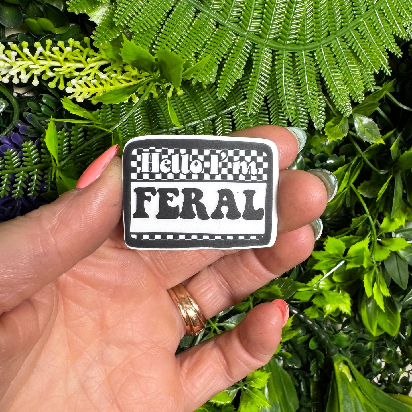 Hello I'm Feral || Hat Pin