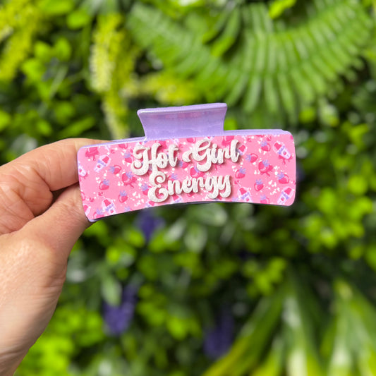 Hot Girl Energy || Claw Clip