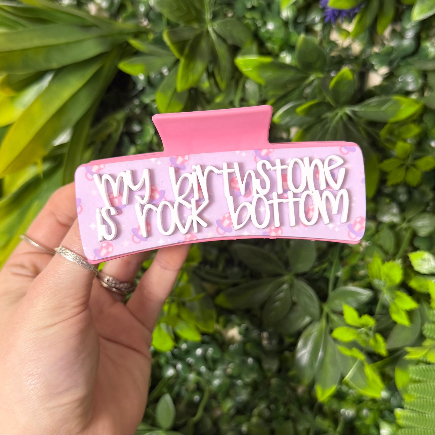My Birthstone Is Rock Bottom || Claw Clip