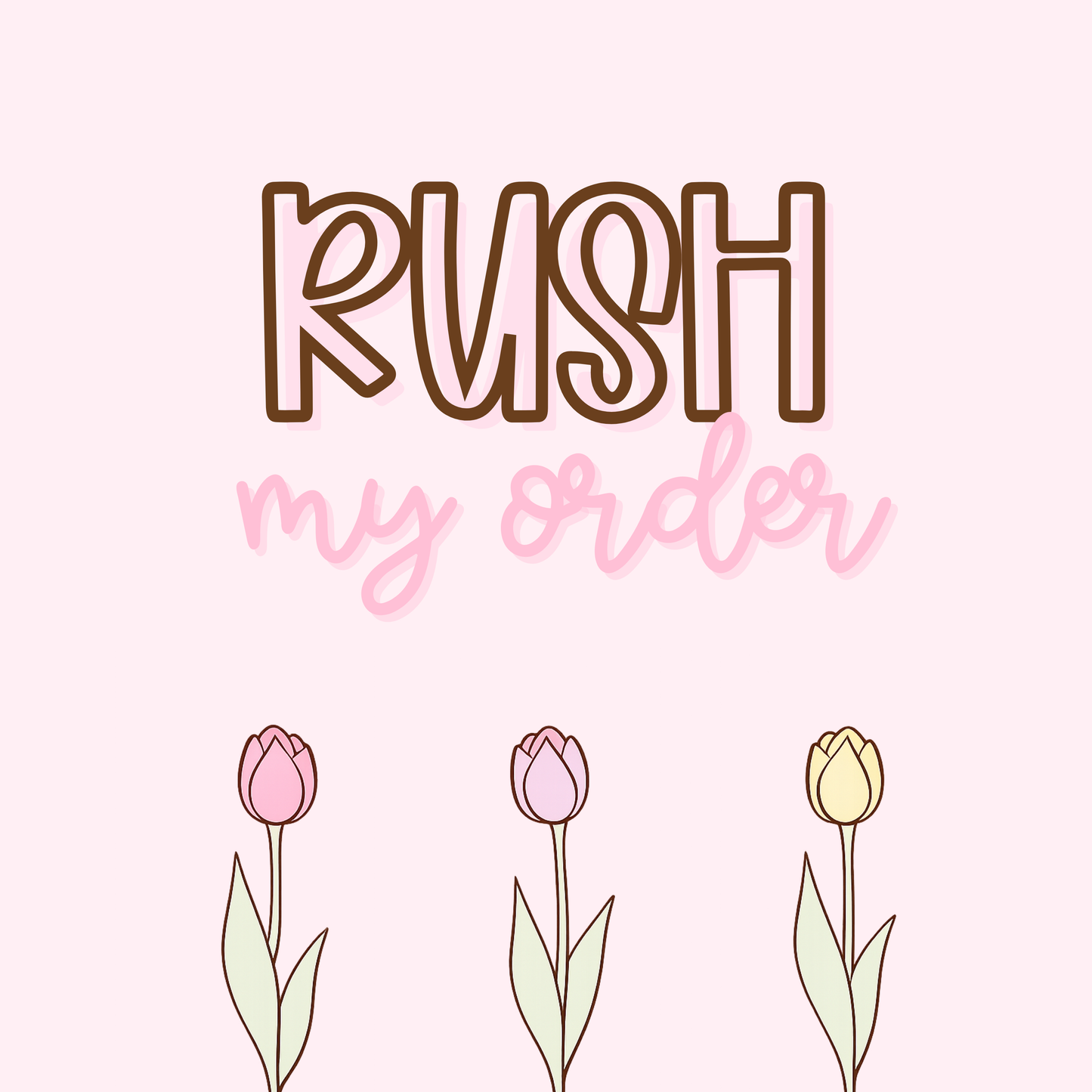 Rush My Order