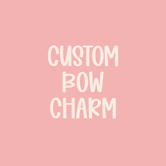 Custom || Bow Charm (ws)