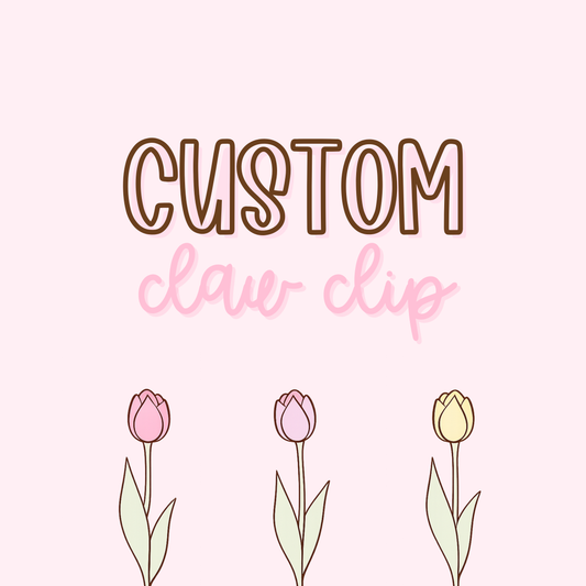 Custom || Claw Clip