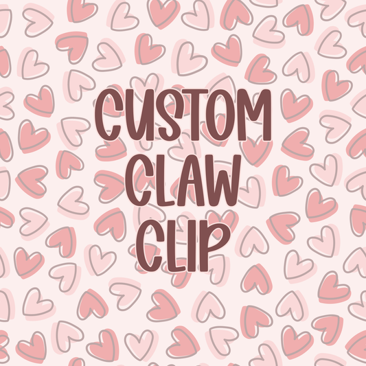 Custom || Claw Clip (ws)