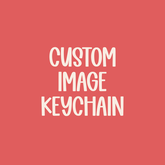 Custom || Image Keychain (ws)